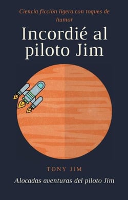Incordié al piloto Jim - Piloto Jim