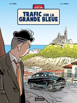 Une Aventure de Jacques Gipar T5 - Trafic sur le grande bleue