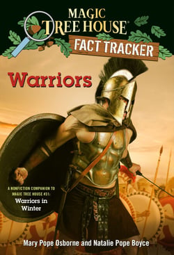 Warriors - A nonfiction companion to Magic Tree House #31: Warriors in Winter
