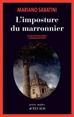 L'imposture du marronnier - Une enquête de Leo Malinverno