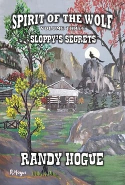 Spirit of The Wolf - Sloppy’s Secrets - Spirit of the Wolf, #3