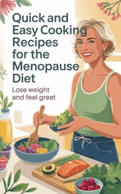 Eat Well, Feel Better During Menopause A 7-Day Kickstart Plan with Recipes to Support Hormone Health and Weight Loss