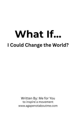 What If... I Could Change the World? - What If... I Could Change The World?, #0