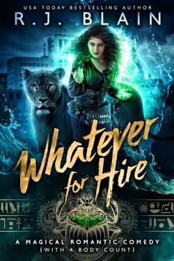Whatever for Hire - A Magical Romantic Comedy (with a body count), #5