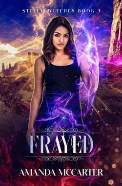 Frayed - Stitch Witches, #3