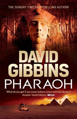 Pharaoh - the pulse-racing action adventure from the Sunday Times bestseller