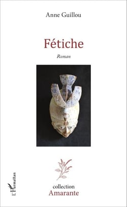Fétiche - <em>Roman</em>