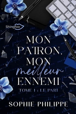 Mon Patron, Mon Meilleur Ennemi Tome 1 - Le pari