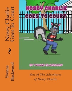Nosey Charlie Goes To Court - The Nosey Charlie Adventure Stories, #2