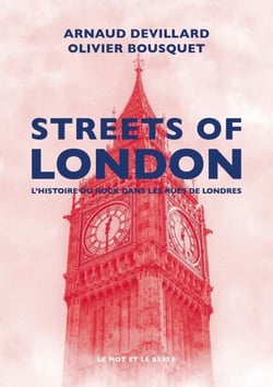 Streets of London - L'Histoire du rock dans les rues de Londres