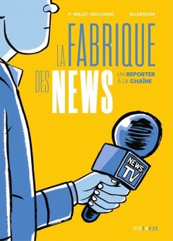 La fabrique des news