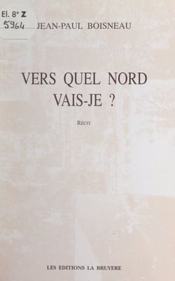 Vers quel Nord vais-je ?