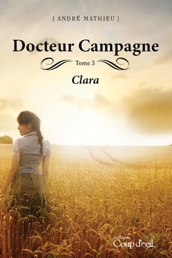 Docteur campagne - Tome 3 - Clara