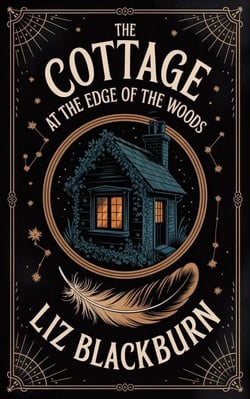 The Cottage at the Edge of the Woods - Anna Strange and Black Thorn, #1