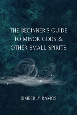 The Beginner’s Guide to Minor Gods &amp; Other Small Spirits