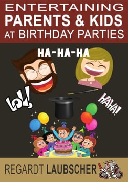 Entertaining Adults &amp; Kids at Birthday Parties