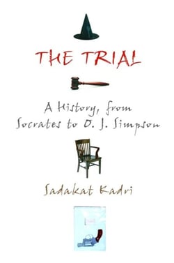 The Trial - Four Thousand Years of Courtroom Drama