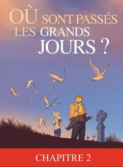 Où sont passés les grands jours ? - Tome 1 – chapitre 2