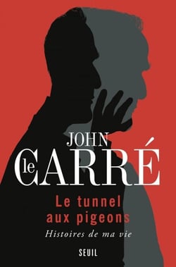 Le Tunnel aux pigeons. Histoires de ma vie - Histoires de ma vie