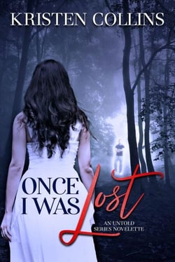 Once I Was Lost - An Untold Series Novelette