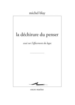 La Déchirure du penser - Essai sur l'effacement du Logos