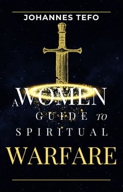 A Women's Guide To Spiritual Warfare - Family spiritual Warfare Books