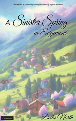 A Sinister Spring in Edgemont - Village of Edgemont, #3