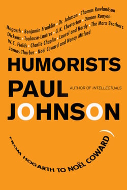 Humorists - From Hogarth to Noel Coward