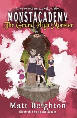 The Grand High Monster - Monstacademy, #3