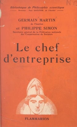 Le chef d'entreprise - Évolution de son rôle au XXe siècle
