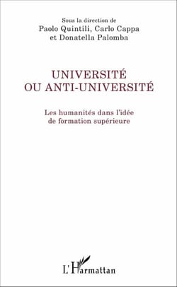 Université ou anti-université - Les humanités dans l'idée de formation supérieure