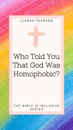 Who Told You That God Was Homophobic? - The Bible Is Inclusive, #1