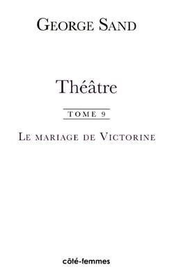 Théâtre (Tome 9) - Le mariage de Victorine