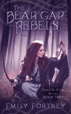 The Bear Gap Rebels - Camilla Crim Series, #2