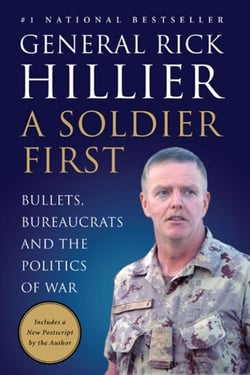 Soldier First, A - Bullets, Bureaucrats and the Politics of War
