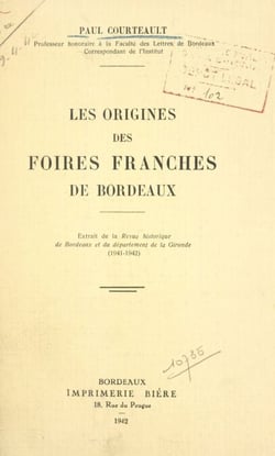Les origines des foires franches de Bordeaux
