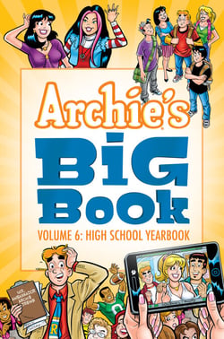 Archie's Big Book Vol. 6 - High School Yearbook