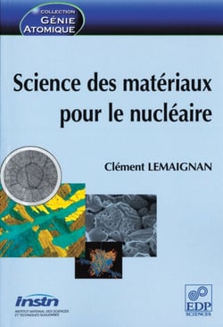 Science des matériaux pour le nucléaire