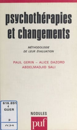 Psychothérapies et changements - Méthodologie de leur évaluation