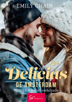 Las delicias de Ámsterdam - Tomo 1 - Navidad endulzada