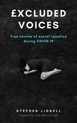 £xcluded Voices - True Stories of Social Injustice during COVID-19