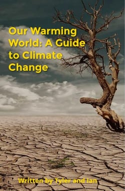Our Warming World: A Guide to Climate Change - Global Issues