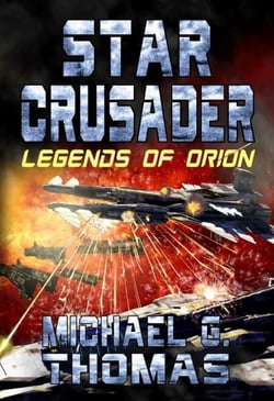 Star Crusader: Legends of Orion - Star Crusader, #7