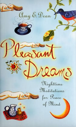 Pleasant Dreams - Nighttime Meditations for Peace of Mind