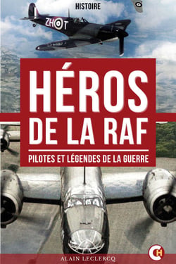 Héros de la RAF - Pilotes et Légendes de Guerre
