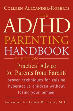 The ADHD Parenting Handbook - Practical Advice for Parents from Parents