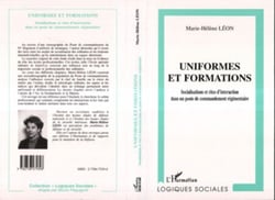 UNIFORMES ET FORMATIONS - Socialisation et rites d'interaction dans un poste de commandement régimentaire