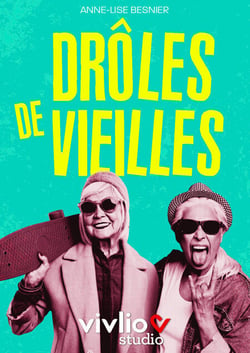 Drôles de vieilles