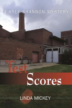 Test Scores: A Kyle Shannon Mystery - Kyle Shannon Mysteries, #5