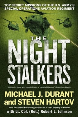 The Night Stalkers - Top Secret Missions of the U.S. Army's Special Operations Aviation Regiment